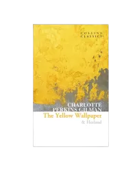 The Yellow Wallpaper & Herland