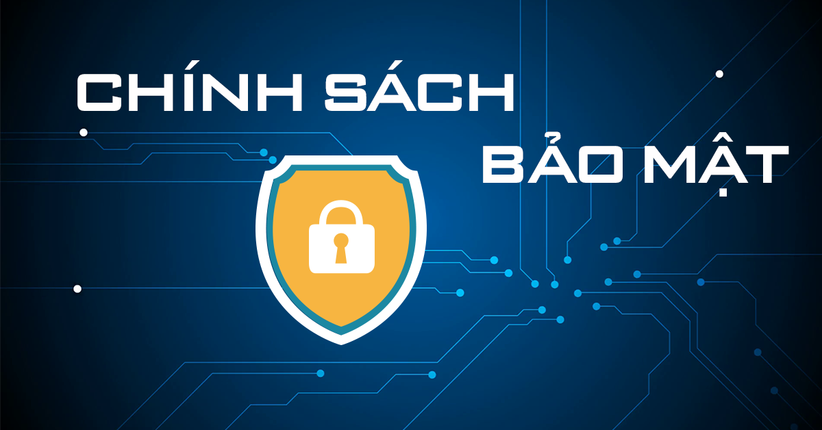 Tầm quan trọng của Chính sách bảo mật