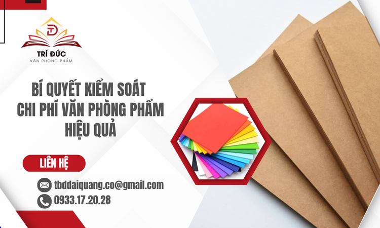 Thấu Hiểu Tầm Quan Trọng Của Việc Kiểm Soát Chi Phí Văn Phòng Phẩm